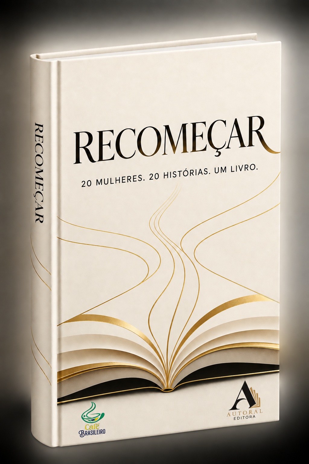 Capa do livro Recomeçar — 20 Mulheres. 20 Histórias. Um Livro.